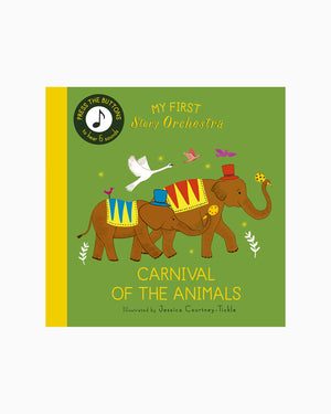 My First Story Orchestra: Carnival Of The Animals