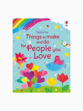 Usborne's Things to Make and Do for People You Love