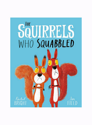 The Squirrels that Squabbled Board Book